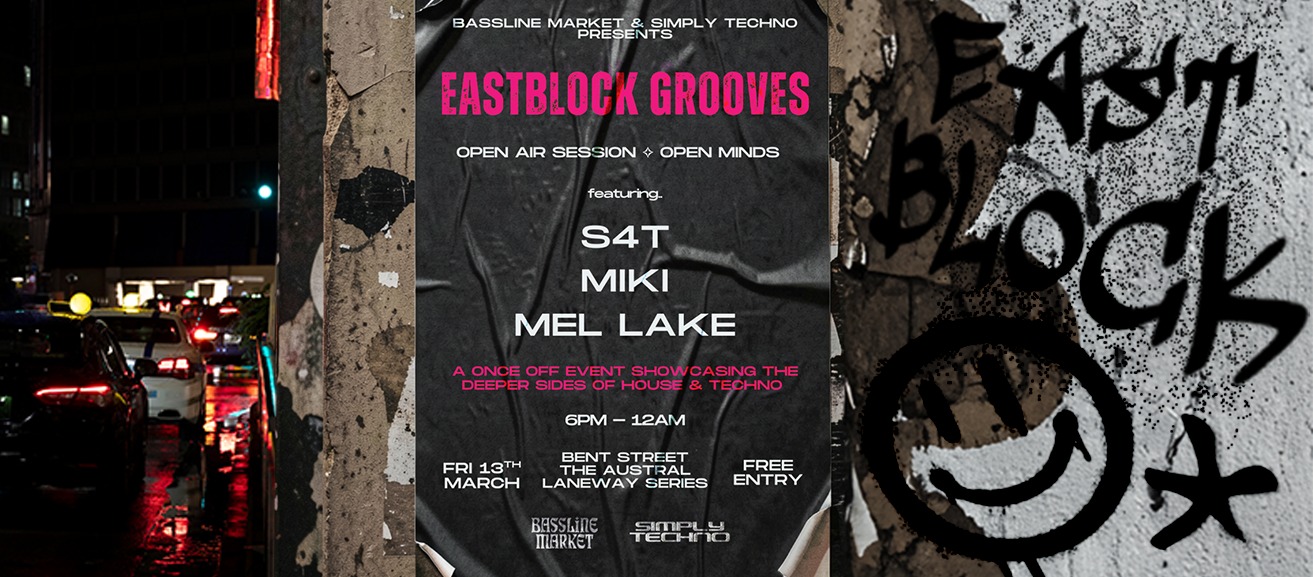 Bassline Market & Simply Techno present EastBlock Grooves at The Austral Laneway for Adelaide Fringe