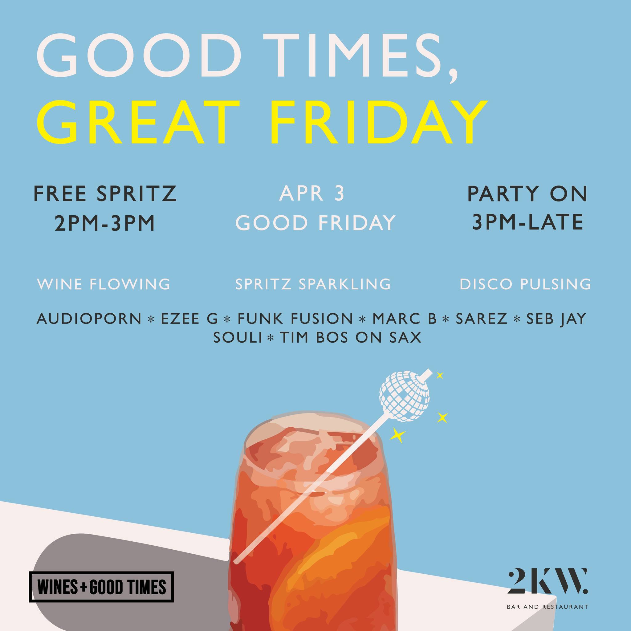 Wines & Good Times takes over the 2KW rooftop for a Good Friday disco session