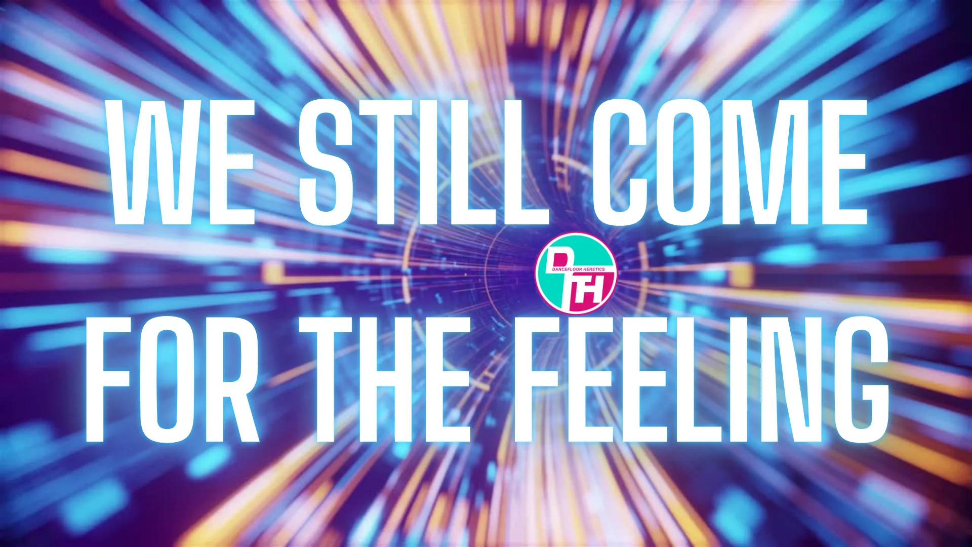 Dance Floor Heretics publish a manifesto for presence over performance on the dancefloor